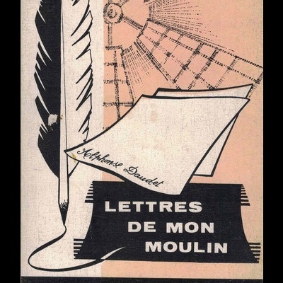 Lettres de Mon Moulin | de Alphonse Daudet