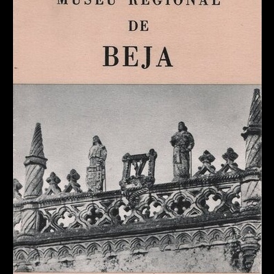 Museu Regional de Beja - Catálogo de Algumas das Principais Peças