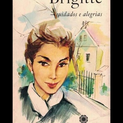 Brigitte - Cuidados e Alegrias | de Berthe Bernage