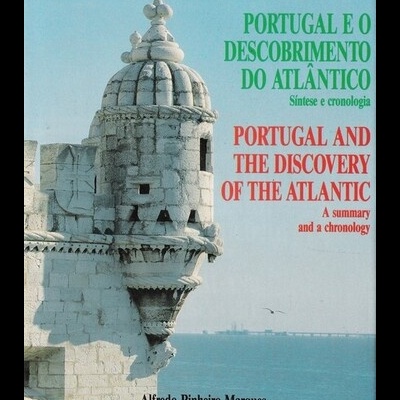 Portugal e o Descobrimento do Atlântico | de Alfredo Pinheiro Marques