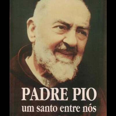 Padre Pio - Um Santo Entre Nós | de Renzo Allegri