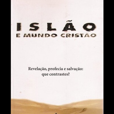 Islão e Mundo Cristão | de Luís Carmelo