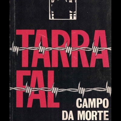 Tarrafal, Campo da Morte Lenta | de Pedro Soares