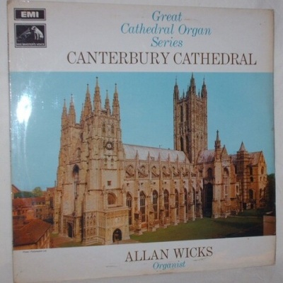 Allan Wicks | Great Cathedral Organ Series: Canterbury Cathedral [LP]