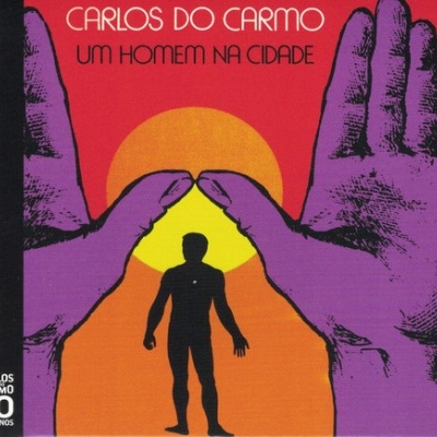 Carlos do Carmo | Um Homem na Cidade [CD]