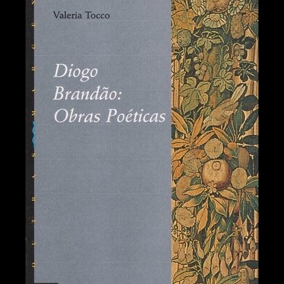 Diogo Brandão: Obras Poéticas | de Valeria Tocco