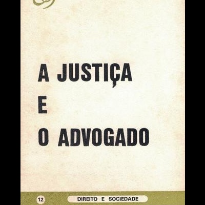 A Justiça e o Advogado