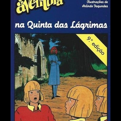 Uma Aventura na Quinta das Lágrimas | de Ana Maria Magalhães e Isabel Alçada