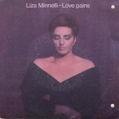 Liza Minnelli | Love Pains [Single]