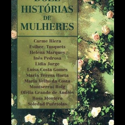 Doze Histórias de Mulheres | de Várias Autoras