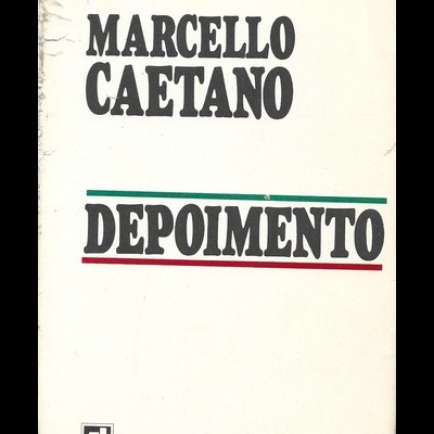 Depoimento | de Marcello Caetano