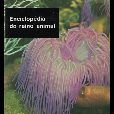 Enciclopédia do Reino Animal [8 Volumes]