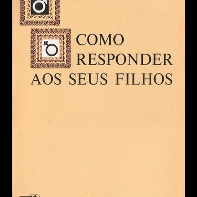 Como Responder aos Seus Filhos | de Prof. Antonio Miotto e Dr.ª Giovanna Viganoni
