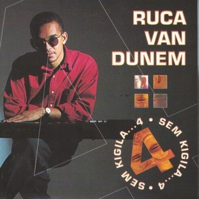 Ruca Van Dunem | Sem Kigila... 4 [CD]