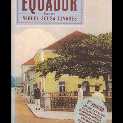 Equador | de Miguel Sousa Tavares