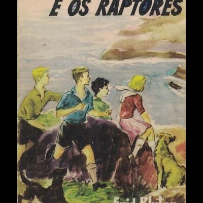 Os Cinco e os Raptores | de Enid Blyton