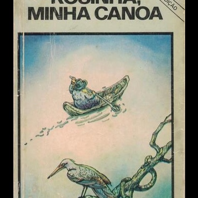 Rosinha, Minha Canoa | de José Mauro de Vasconcelos