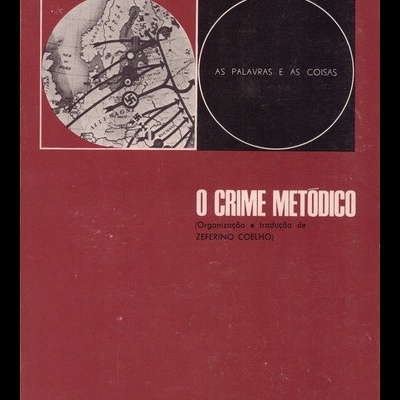 O Crime Metódico | de Vários Autores