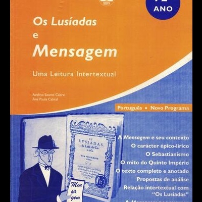 Os Lusíadas e Mensagem - Uma Leitura Intertextual | de Avelino Soares Cabral e Ana Paula Cabral