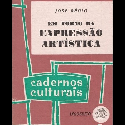 Em Torno da Expressão Artística | de José Régio