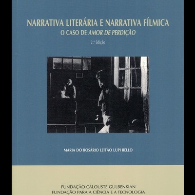 Narrativa Literária e Narrativa Fílmica | de Maria do Rosário Leitão Lupi Bello