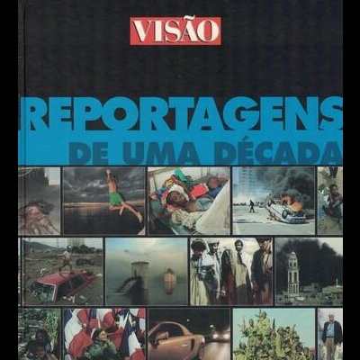 Reportagens de uma Década 1993-2003