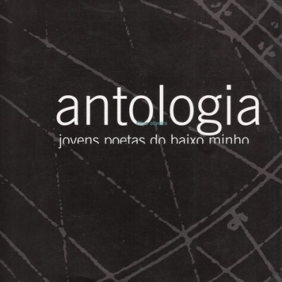 Antologia de Jovens Poetas do Baixo Minho | de Filipe Oliveira
