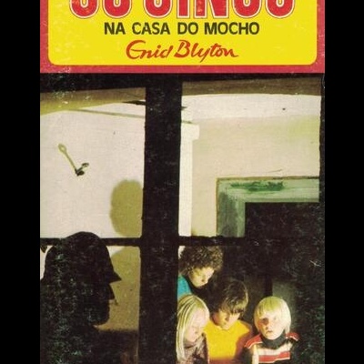 Os Cinco na Casa do Mocho | de Enid Blyton