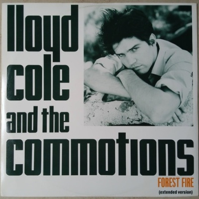 Lloyd Cole and the Commotions | Forest Fire (Extended Version) [Maxi-Single]