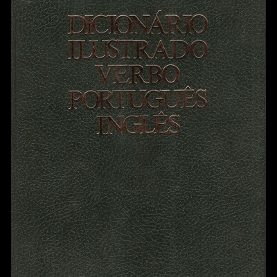 Dicionário Ilustrado Verbo Português-Inglês [5 Volumes] | de Leonel Vallandro, Lino Vallandro e Eugênio Fürstenau