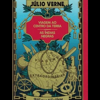 Viagem ao Centro da Terra / As Índias Negras | de Júlio Verne