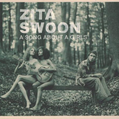 Zita Swoon | A Song About a Girls [CD]