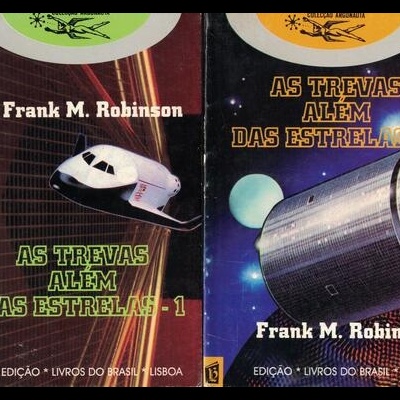 As Trevas Além das Estrelas [2 Volumes] | de Frank M. Robinson