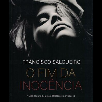 O Fim da Inocência | de Francisco Salgueiro