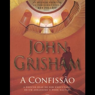 A Confissão | de John Grisham