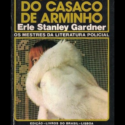 O Caso do Casaco de Arminho | de Erle Stanley Gardner