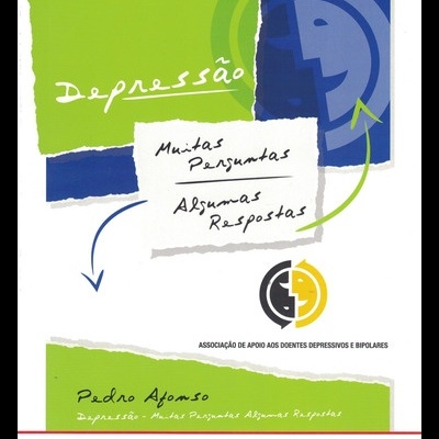Depressão - Muitas Perguntas, Algumas Respostas | de Pedro Afonso