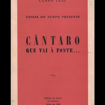 Cântaro Que Vai à Fonte... | de Cunha Leal
