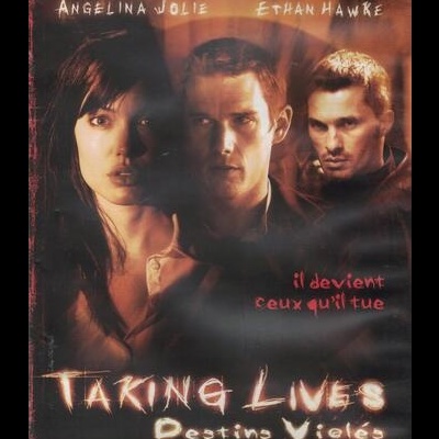 Taking Lives - Destins Violés [DVD]