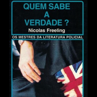 Quem Sabe a Verdade? | de Nicolas Freeling