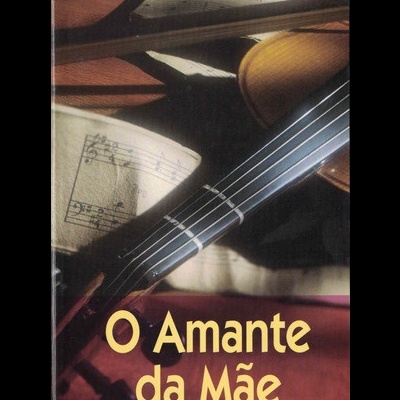 O Amante da Mãe | de Urs Widmer