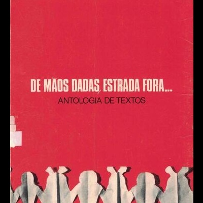 De Mãos Dadas, Estrada Fora... | de Luísa Dacosta