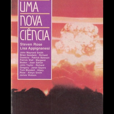 Para Uma Nova Ciência | de Steven Rose e Lisa Appignanesi