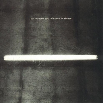 Pat Metheny Group | Zero Tolerance For Silence [CD]
