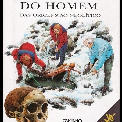 A Pré-História do Homem das Origens ao Neolítico | de Giovanni Carrada