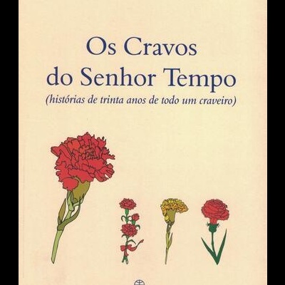 Os Cravos do Senhor Tempo | de Appio Cláudio