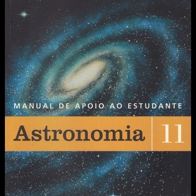 Manual de Apoio ao Estudante 11: Astronomia
