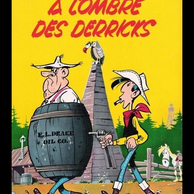 Lucky Luke - À L'Ombre des Derricks | de Morris