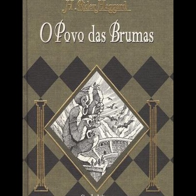 O Povo das Brumas | de H. Rider Haggard