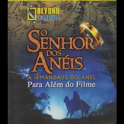 O Senhor dos Anéis: A Irmandade do Anel - Para Além do Filme [DVD]